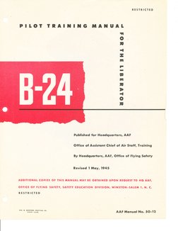 B-24 Pilot Training Manual | PDF | Navigator | Consolidated B 24