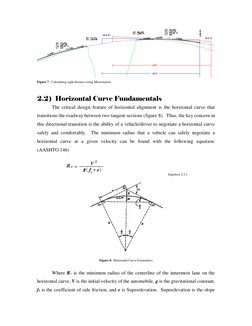 Figure 7.  Calculating sight distance using Microstation 
 
2.2)  Horizontal Curve Fundamentals 
The critical design featur