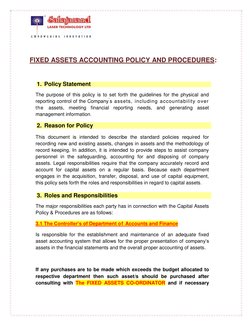 FIXED ASSETS ACCOUNTING POLICY AND PROCEDURES:  
 
1. Policy Statement 
The purpose of this policy is to set forth the gu