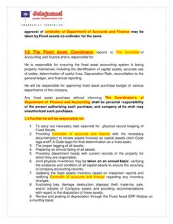 approval of controller of Department of Accounts and Finance may be 
taken by Fixed assets co-ordinator for the same 
 
3.2