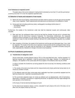 4.4.6 Tolerances on required current 
 
The peak value of the current obtained in testing shall not deviate by more than 5 %