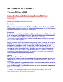 HR INTRODUCTION MYSELF 
Tuesday, 20 March 2012 
Essay about my self: Introducing Yourself to Your 
Instructor 
 
Subject: Int