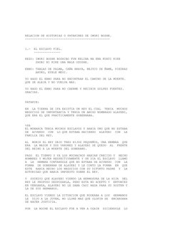 RELACION DE HISTORIAS O PATAKINES DE IWORI BOSHE.
------------------------------------------------
1.-  EL ESCLAVO FIEL.
