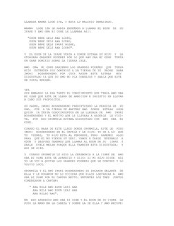 LLAMADA WANWA LODE IFA, Y ESTA LO MALCRIO DEMASIADO.
WANWA  LODE IFA LE HABIA ENSEÑADO A LLAMAR EL EGUN  DE  SU 
IYARE Y AWO