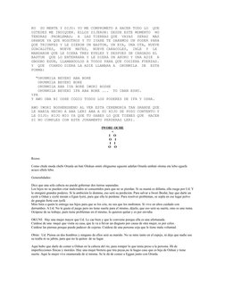 RO  SU MENTE Y DIJO: YO ME COMPROMETO A HACER TODO LO  QUE 
USTEDES ME INDIQUEN. ELLOS DIJERON: DESDE ESTE MOMENTO  NO 
TENDR