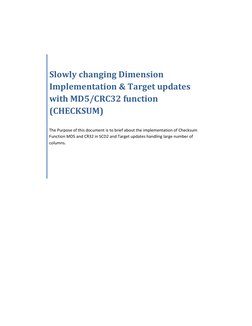 Slowly changing Dimension 
Implementation & Target updates 
with MD5/CRC32 func