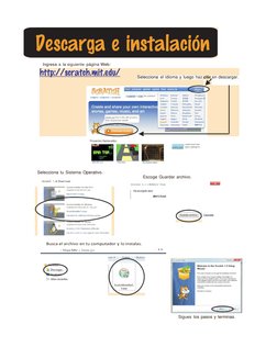 Ingresa a la siguiente página Web: 
 
 
 
 
 
 
 
Selecciona tu Sistema Operativo. 
 
Scratch  1 .4 Down load 
 
Escoge
