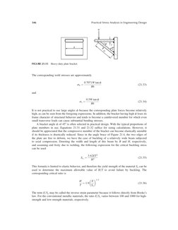 The corresponding weld stresses are approximately
sb ¼ 0:7071W tan f
Bh
(21:33)
and
ss ¼ 0:5W tan f
Bh
(21:34)
It is not prac