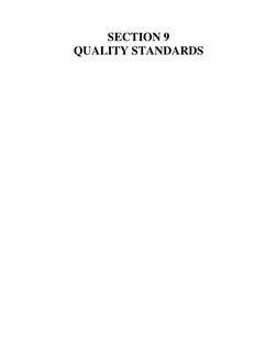  
SECTION 9 
QUALITY STANDARDS 
 
 
 
 
 
 
 
 
 
 
 
 
 
 
 
 
 
 
 
 
 
 
 
 
 
 
 
 
 
 
 
 
 
 
 
 
 
 
 
 
 
 
 
 
 
