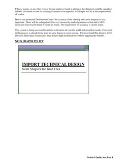 Section 9 Quality.doc, Page 4 
If bugs, insects, or any other type of foreign matter is found in shipment the shipment could