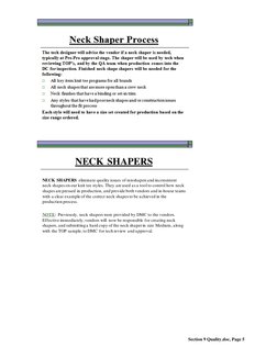 Section 9 Quality.doc, Page 5 
 
NECK SHAPERS
NECK SHAPERS eliminate quality issues of misshapen and inconsistent 
neck shape