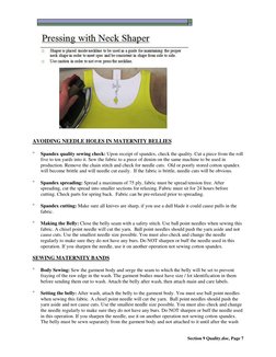 Section 9 Quality.doc, Page 7 
 
AVOIDING NEEDLE HOLES IN MATERNITY BELLIES 
 
° 
Spandex quality sewing check: Upon receipt