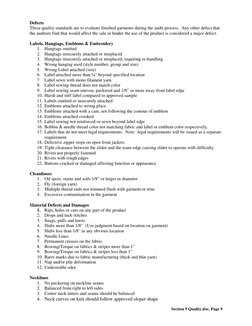 Section 9 Quality.doc, Page 9 
 
Defects 
These quality standards are to evaluate finished garments during the audit process.