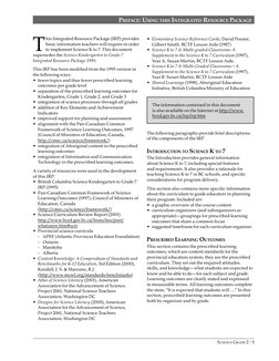 SCIENCE GRADE 2 • 5 
T
his Integrated Resource Package (IRP) provides 
basic information teachers will require in order 
to i