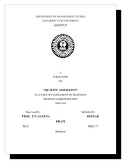 DEPARTMENT OF MANAGEMENT STUDIES
JAI NARAIN VYAS UNIVERSITY
JODHPUR
A
TERM PAPER
ON
“QUALITY ASSURANCE”
AS A PART OF FULFILLM