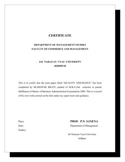 CERTIFICATE
DEPARTMENT OF MANAGEMENT STUDIES
FACULTY OF COMMERCE AND MANAGEMENT
JAI  NARAYAN  VYAS  UNIVERSITY
JODHPUR
This i