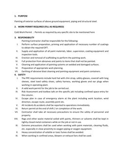 1. PURPOSE  
Painting of exterior surfaces of above ground equipment, piping and structural steel.   
2. WORK PERMIT REQUIRED