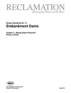 U.S. Department of the Interior 
Bureau of Reclamation 
May 2014 
 
 
 
 
 
Design Standards No. 13 
Embankment Dams
