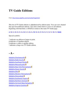 TV Guide Editions 
 
From: http://www.angelfire.com/ne/msittel/Tvged.html  (http://www.angelfire.com/ne/msittel/Tvged.html)