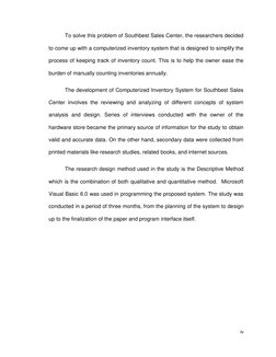 iv 
 
To solve this problem of Southbest Sales Center, the researchers decided 
to come up with a computerized inventory sy