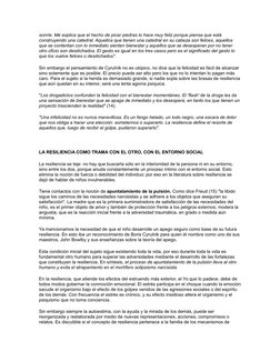 sonríe. Me explica que el hecho de picar piedras lo hace muy feliz porque piensa que está 
construyendo una catedral. Aquello