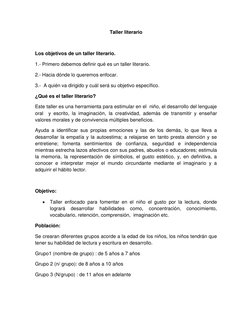 Taller literario 
 
Los objetivos de un taller literario. 
1.- Primero debemos definir qué es un taller literario. 
2.- Hacia
