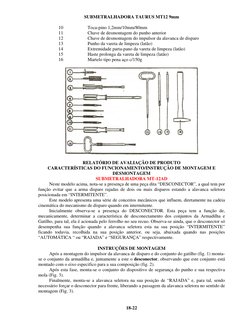 SUBMETRALHADORA TAURUS MT12 9mm  
18-22 
10 
Toca-pino 1,2mm/10mm/80mm 
11 
Chave de desmontagem do punho anterior 
12 
Chave