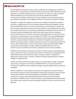No será exigible la comunicación previa, cuando la modificación sea favorable para EL CLIENTE. La 
permanencia o continuaci
