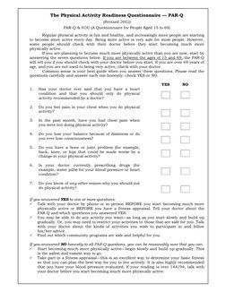 The Physical Activity Readiness Questionnaire — PAR-Q 
(Revised 2002) 
PAR-Q & YOU (A Questionnaire for People Aged 15 to 69)