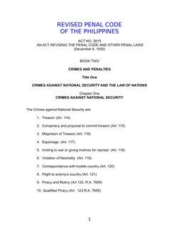 REVISED PENAL CODE
OF THE PHILIPPINES
 
ACT NO. 3815
 AN ACT REVISING THE PENAL CODE AND OTHER PENAL LAWS
(December 8, 1930)