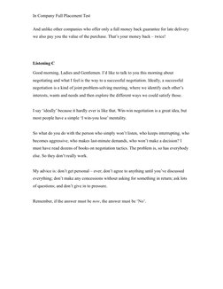 In Company Full Placement Test
And unlike other companies who offer only a full money back guarantee for late delivery 
we al