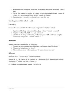 7 | P a g e  
 
8. Next remove the rectangular notch from the hydraulic bench and mount the V-notch 
plate.  
9. Get the