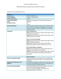 Instructional design document 
ADDIE Model (Analyze, Design, Develop, Implement, Evaluate) 
 
Teacher Trainee: Fabiola Gómez