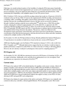 topologies.[19]
Following a six-month technical analysis of the feasibility of scaling the PCIe interconnect bandwidth,
PCI-S