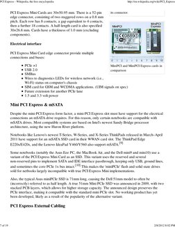 its connector.
MiniPCI and MiniPCI Express cards in
comparison
PCI Express Mini Cards are 30×50.95 mm. There is a 52-pin
edge