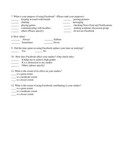 7. What is your purpose of using Facebook?  (Please rank your purposes)  
______    keeping in touch with friends