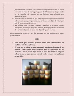preferiblemente cuadrado y se cubren con un paño de cocina, se llevan 
a cocción en baño de maría por espacio de 40 minutos a