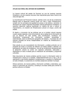 2 
 
ATLAS CULTURAL DEL ESTADO DE GUERRERO 
 
 
La riqueza cultural del estado de Guerrero es una de nuestras mayores 
fort
