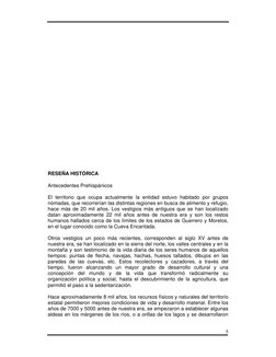 5 
 
 
 
 
 
 
 
 
 
 
 
 
 
 
 
 
 
 
 
 
 
 
 
 
RESEÑA HISTÓRICA  
Antecedentes Prehispánicos  
El territorio que ocupa