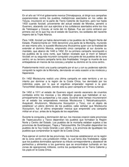 8 
 
En el año sé 1414 el gobernante mexica Chimalpopoca, al dirigir sus campañas 
expansionistas contra los pueblos matlat