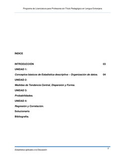Programa de Licenciatura para Profesores sin Título Pedagógico en Lengua Extranjera 
 
Estadística aplicada a la Educación