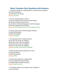 Basic Computer Quiz Questions with Answers
1. A temporary storage are, used generally for cut/copied of text or graphics–
(A)