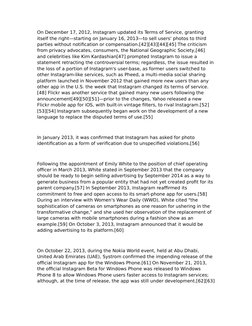 On December 17, 2012, Instagram updated its Terms of Service, granting 
itself the right—starting on January 16, 2013—to sell
