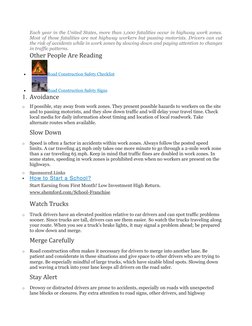Each year in the United States, more than 1,000 fatalities occur in highway work zones. 
Most of those fatalities are not hig