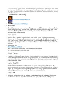 Each year in the United States, more than 1,000 fatalities occur in highway work zones. 
Most of those fatalities are not hig