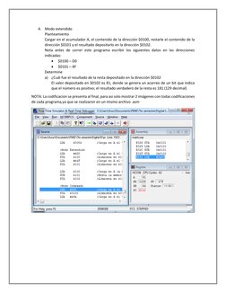 4. Modo extendido 
Planteamiento 
Cargar en el acumulador A, el contenido de la dirección $0100, restarle el contenido de la