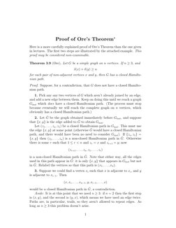 Proof of Ore’s Theorem⋆
Here is a more carefully explained proof of Ore’s Theorem than the one given
in lectures. The ﬁrst tw