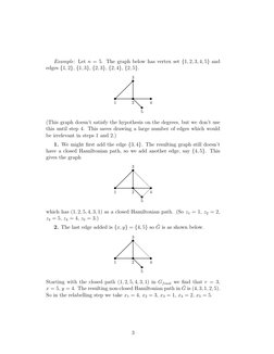 Example: Let n = 5. The graph below has vertex set {1, 2, 3, 4, 5} and
edges {1, 2}, {1, 3}, {2, 3}, {2, 4}, {2, 5}.
1
2
3
4