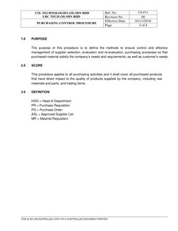 CSL TECHNOLOGIES (M) SDN BHD 
LRC TECH (M) SDN BHD 
Ref. No. 
CS-P11 
Revision No. 
00 
PURCHASING CONTROL PROCEDURE 
Effecti