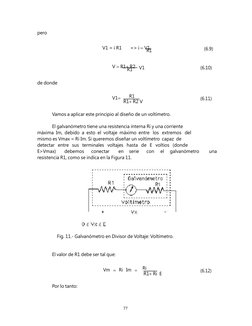 V1 = i R1 
=> i  V1 
V  R1 R2 
R1 R2 V 
R1 Ri  E 
 
 
 
 
 
 
pero 
 
R1 
(6.9) 
 
R1 
V1 
(6.10) 
 
de donde 
 
V1 
R1